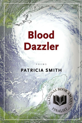 Blood Dazzler by Smith, Patricia