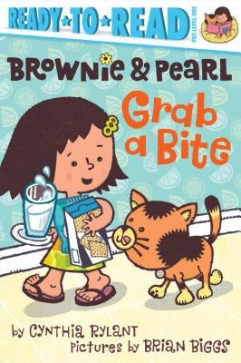 Brownie & Pearl Grab a Bite: Ready-To-Read Pre-Level 1 by Rylant, Cynthia