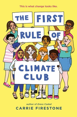 The First Rule of Climate Club by Firestone, Carrie
