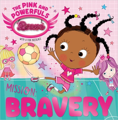 Mission: Bravery by Greening, Rosie