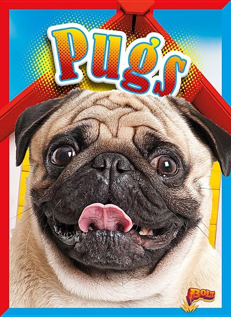 Pugs by Noll, Elizabeth
