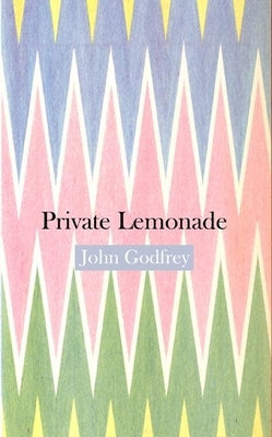 Private Lemonade by Godfrey, John