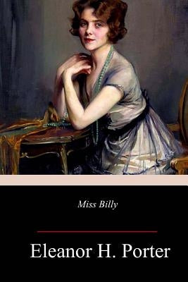 Miss Billy by Porter, Eleanor H.