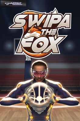 Swipa the Fox: Special Edition by Fox, De'aaron