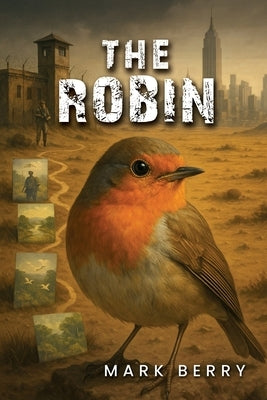 The Robin by Berry, Mark