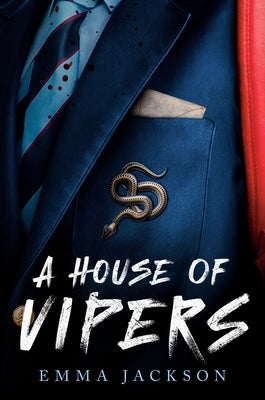 A House of Vipers by Jackson, Emma