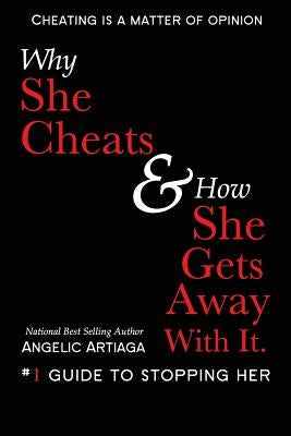 Why She Cheats & How She Gets Away With It by Starr, Mike