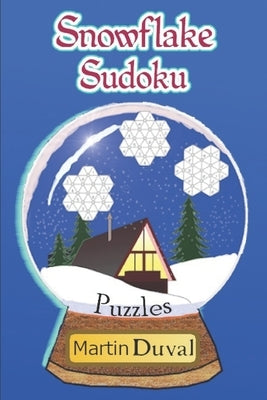 Snowflake Sudoku Puzzles by Duval, Martin