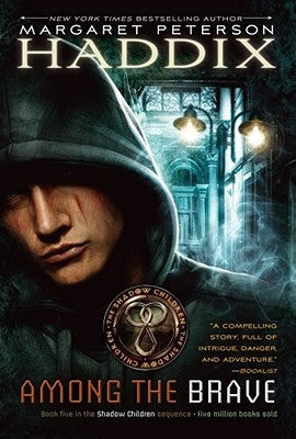 Among the Brave, 5 by Haddix, Margaret Peterson