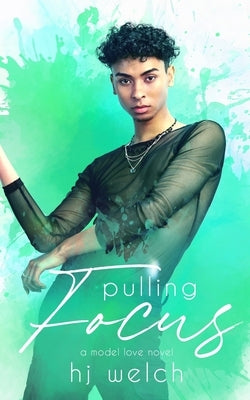 Pulling Focus by Welch, Hj
