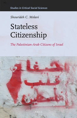 Stateless Citizenship by Molavi, Shourideh C.