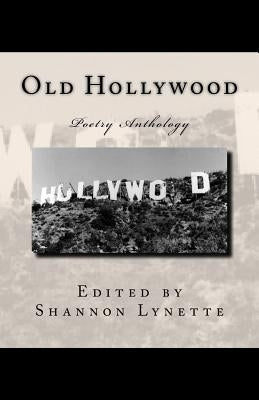 Old Hollywood by Lynette, Shannon