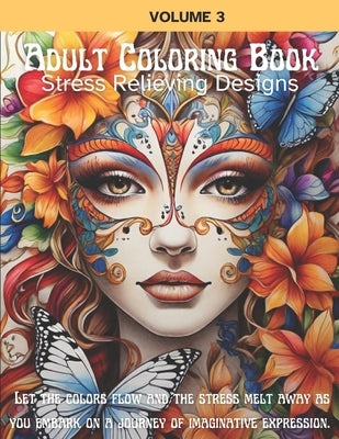Adult Coloring Book Stress Relieving Designs, Volume 3: Fantasy Florals Coloring Book for Adults by Turner, Theodor