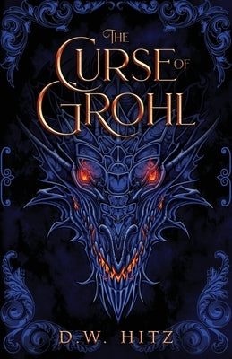 The Curse of Grohl by Hitz, D. W.