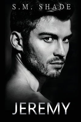 Jeremy by Shade, S. M.