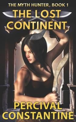 The Lost Continent by Constantine, Percival