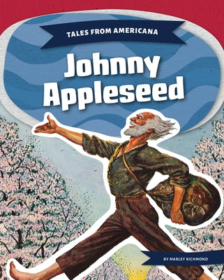 Johnny Appleseed by Richmond, Marley