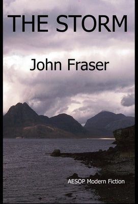 The Storm by Fraser, John