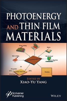 Photoenergy and Thin Film Materials by Yang, Xiao-Yu