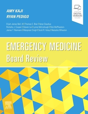 Emergency Medicine Board Review by Kaji, Amy