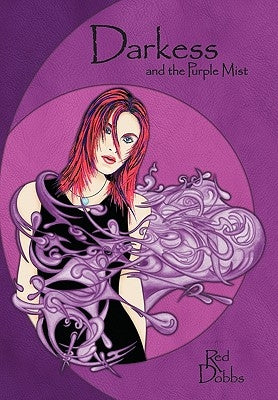 Darkess and the Purple Mist by Dobbs, Red