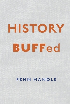History Buffed by Handle, Penn