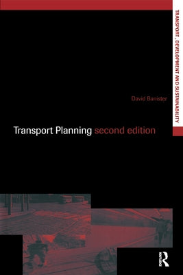 Transport Planning by Banister, David