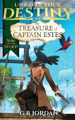 The Treasure of Captain Estes by Jordan, G. R.