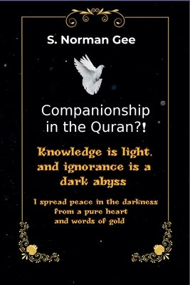 Companionship in The Quran by Gee, S. Norman