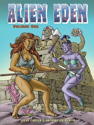 Alien Eden Volume 1 by Rydyr, Antoinette