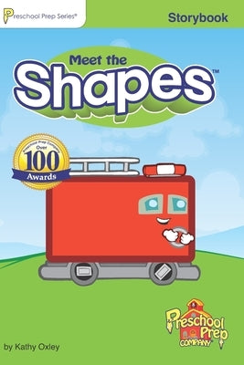Meet the Shapes Storybook by Oxley, Kathy
