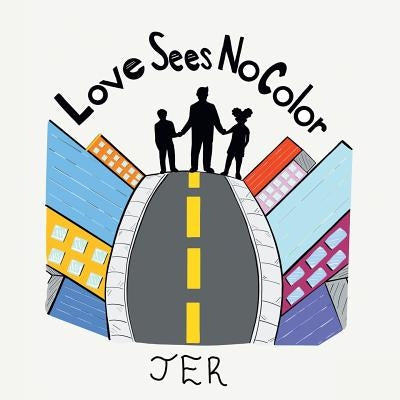 Love Sees No Color by Jer
