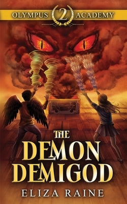 Olympus Academy: The Demon Demigod by Raine, Eliza