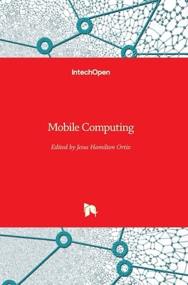 Mobile Computing by Ortiz, Jesus Hamilton