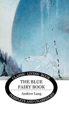 The Blue Fairy Book by Lang, Andrew