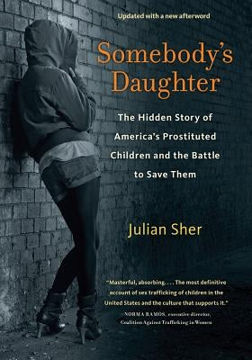 Somebody's Daughter by Sher, Julian