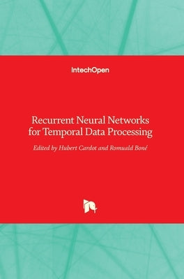Recurrent Neural Networks for Temporal Data Processing by Cardot, Hubert