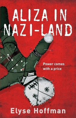 Aliza in Nazi-Land by Hoffman, Elyse
