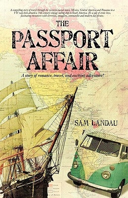 The Passport Affair: A story of romance, travel, and exciting adventure! by Landau, Sam