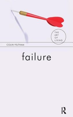 Failure by Feltham, Colin