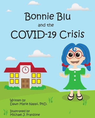 Bonnie Blu and the COVID-19 Crisis by Franzone, Michael Joseph