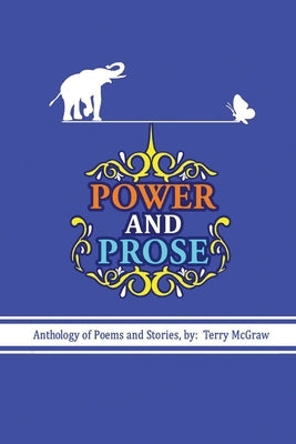 Power and Prose by McGraw, Terry