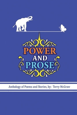 Power and Prose by McGraw, Terry