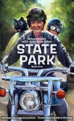 State Park: An Adventure of Citizenship and Patriotism by Enockson, Joan