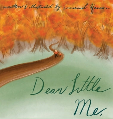 Dear Little Me by Hanson, Emmanuel E.