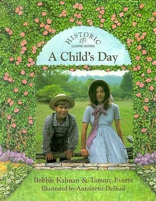A Child's Day by Kalman, Bobbie