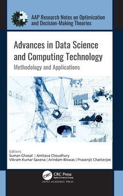Advances in Data Science and Computing Technology: Methodology and Applications by Ghosal, Suman