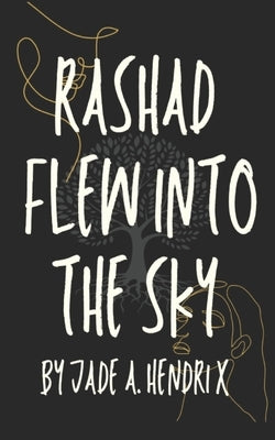 Rashad Flew Into the Sky by Capalbo, Maria