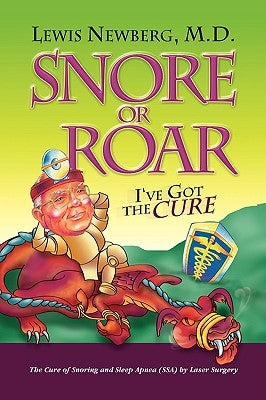 Snore or Roar by Newberg, Lewis
