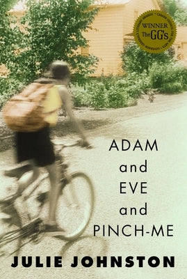 Adam and Eve and Pinch-Me by Johnston, Julie